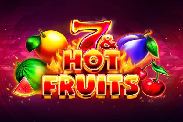 7 Hot Fruits