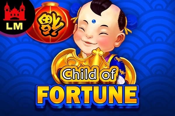 Child of Fortune