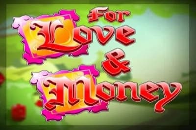 For Love & Money - Free Rival Slot