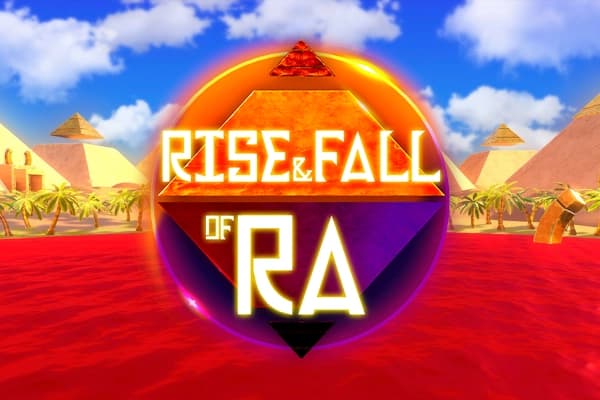 Rise & Fall of Ra